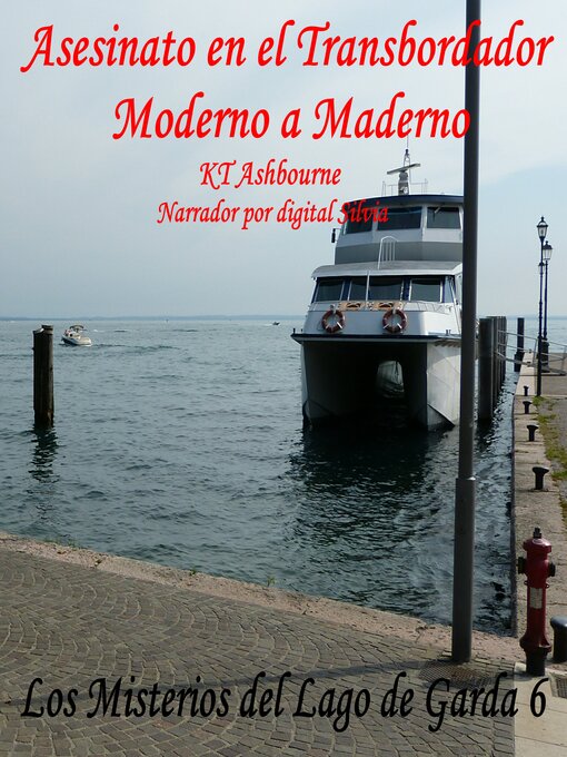 Title details for Asesinato en el Transbordador Moderno a Maderno by KT Ashbourne - Available